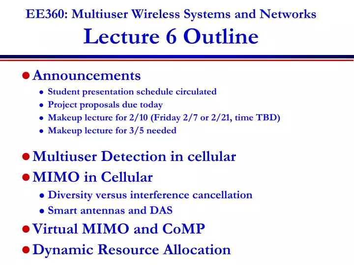 ee360 multiuser wireless systems and networks lecture 6 outline