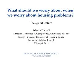 What should we worry about when we worry about housing problems?