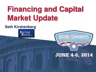 Financing and Capital Market Update