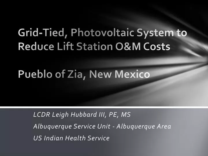 grid tied photovoltaic system to reduce lift station o m costs pueblo of zia new mexico