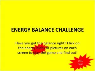 ENERGY BALANCE CHALLENGE