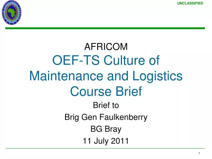 africom oef ts culture of maintenance and logistics course brief