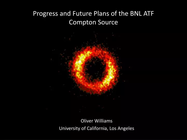 progress and future plans of the bnl atf compton source