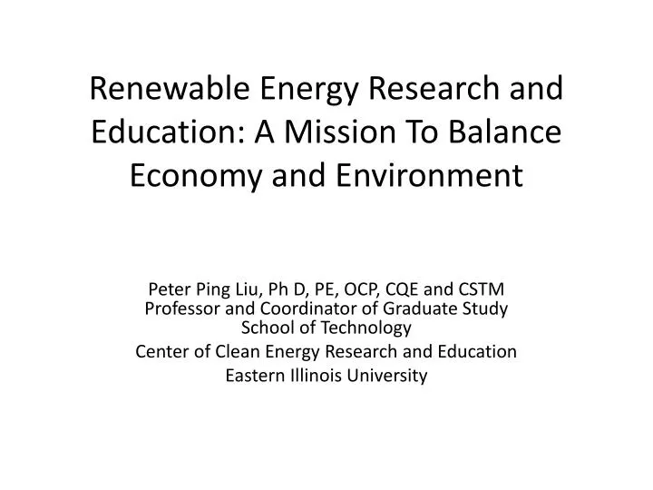 renewable energy research and education a mission to balance economy and environment