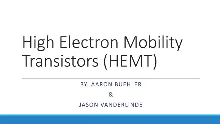 high electron mobility transistors hemt