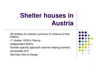 Shelter houses in Austria