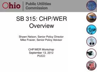 SB 315: CHP/WER Overview