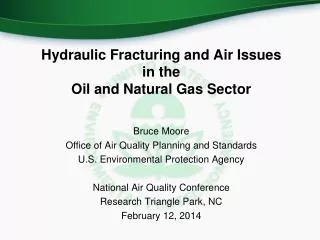 Hydraulic Fracturing and Air Issues in the Oil and Natural Gas Sector