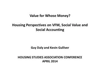 Value for Whose Money? Housing Perspectives on VFM, Social Value and Social Accounting