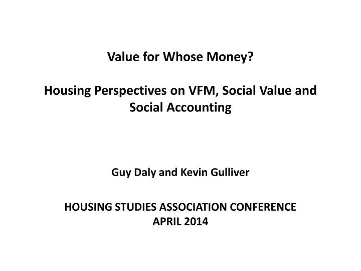 value for whose money housing perspectives on vfm social value and social accounting