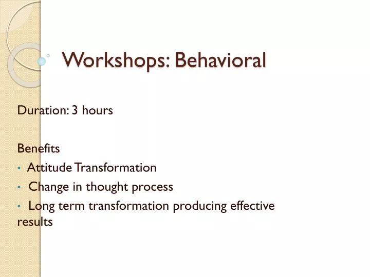 workshops behavioral