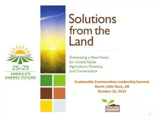 Sustainable Communities Leadership Summit North Little Rock, AR October 16, 2013