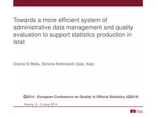 Towards a more efficient system of administrative data management and quality evaluation to support statistics productio