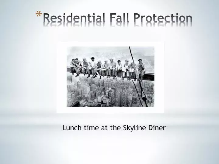 residential fall protection