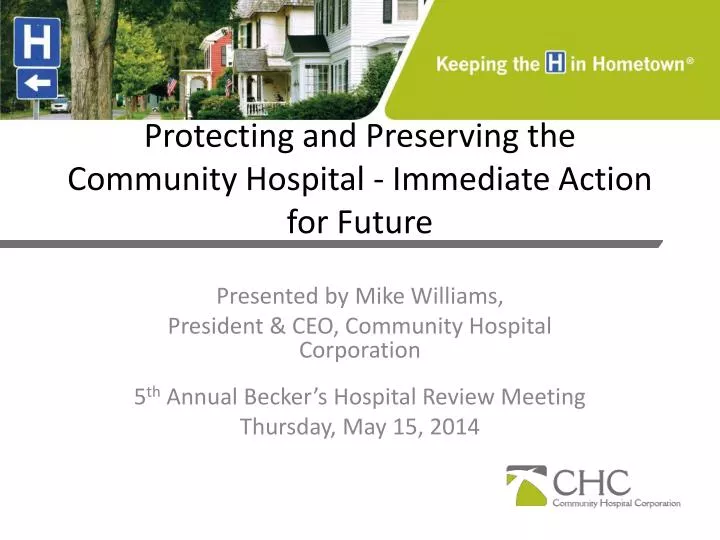 protecting and preserving the community hospital immediate action for future