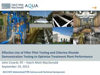Effective Use of Filter Pilot Testing and Chlorine Dioxide Demonstration Testing to Optimize Treatment Plant Performa
