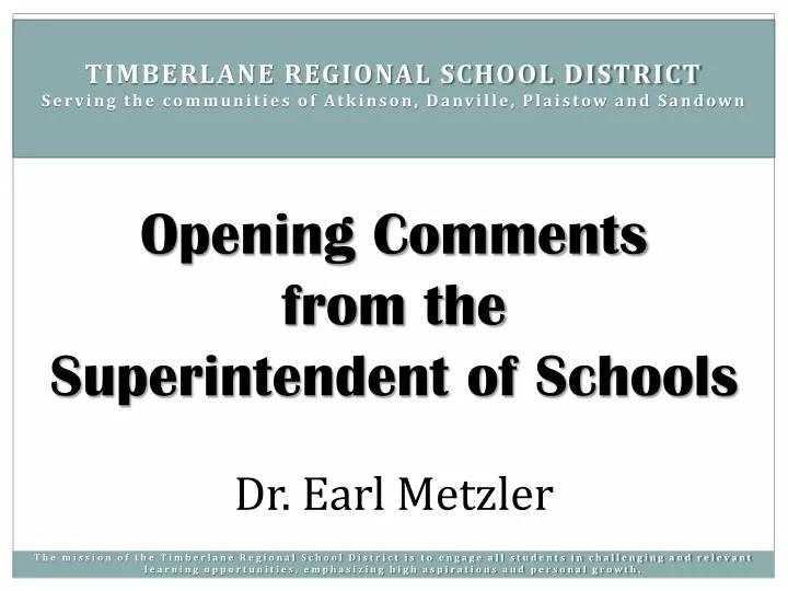 opening comments from the superintendent of schools
