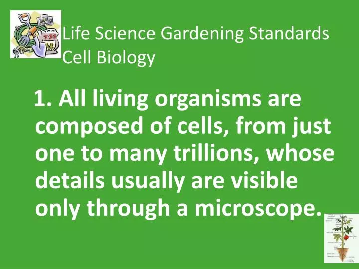life science gardening standards cell biology