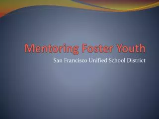 Mentoring Foster Youth