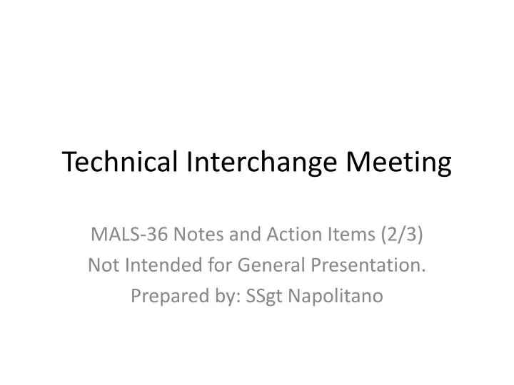 technical interchange meeting
