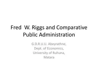 Fred W. Riggs and Comparative Public Administration