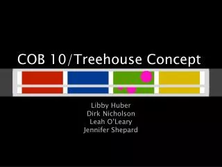 COB 10/ Treehouse Concept