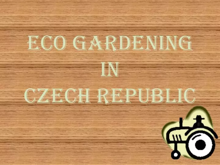 eco gardening in czech republic