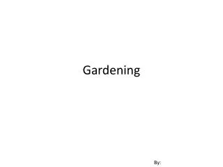 gardening