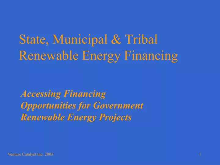 state municipal tribal renewable energy financing