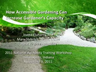 How Accessible Gardening Can Increase Gardener’s Capacity