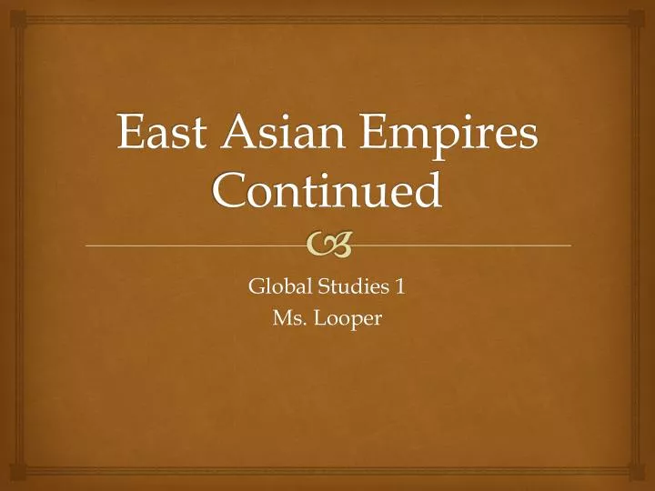east asian empires continued