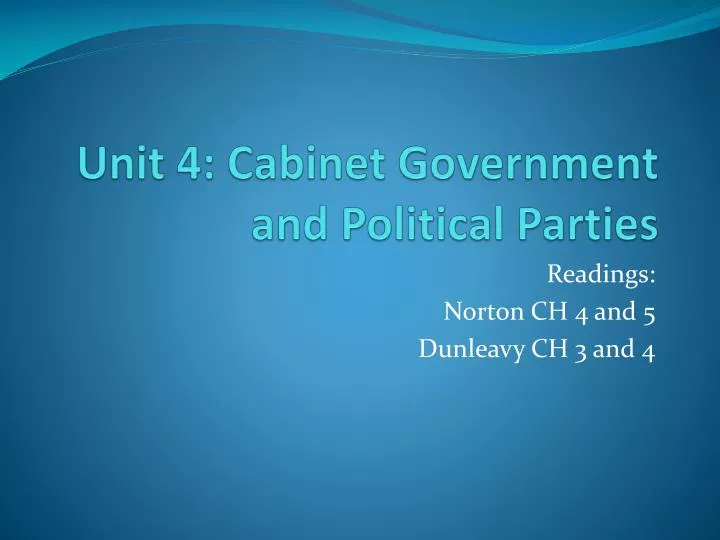 unit 4 cabinet government and political parties