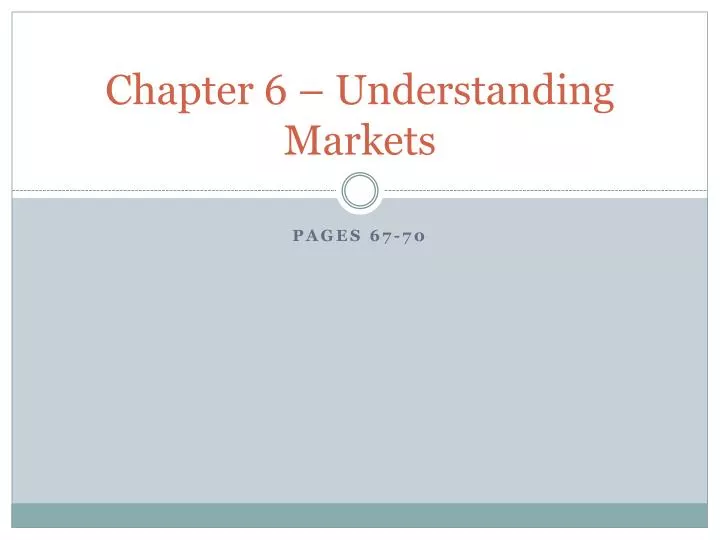 chapter 6 understanding markets