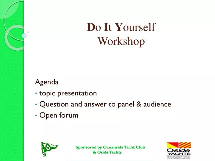 d o i t y ourself workshop