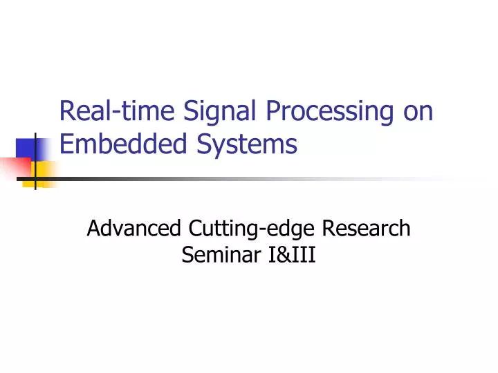 real time signal processing on embedded systems