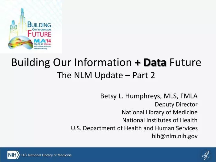 building our information data future the nlm update part 2