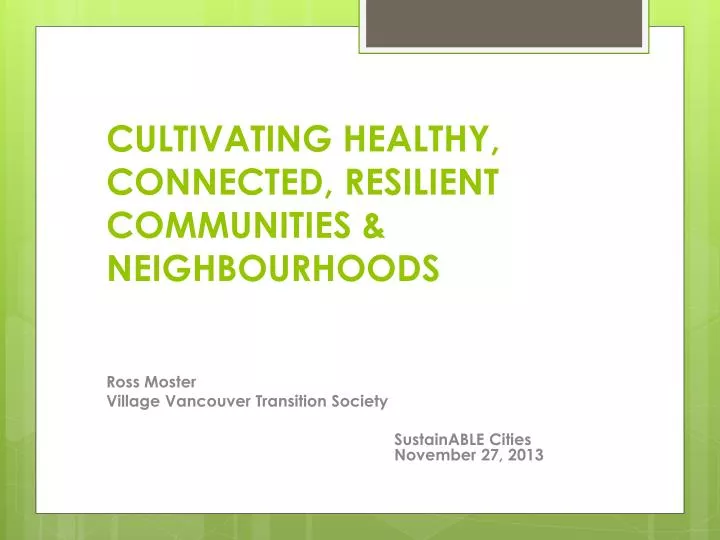 cultivating healthy connected resilient communities neighbourhoods