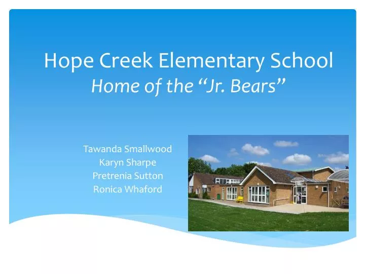 hope creek elementary school home of the jr bears