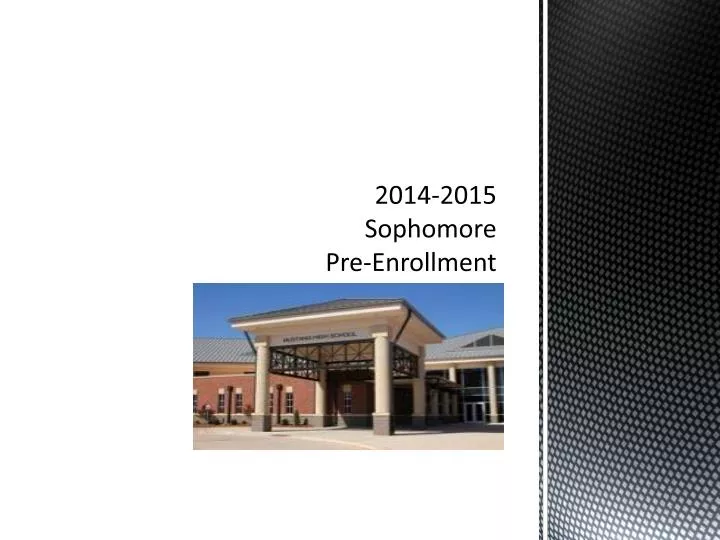 2014 2015 sophomore pre enrollment