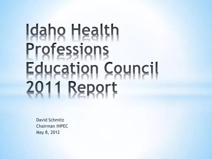 idaho health professions education council 2011 report