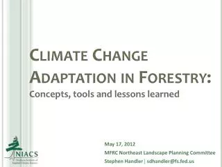 Climate Change Adaptation in Forestry: Concepts, tools and lessons learned