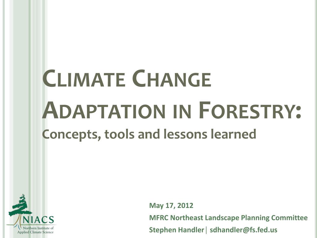 PPT - Climate Change Adaptation in Forestry: Concepts, tools and ...