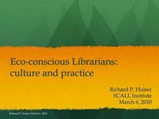Eco-conscious Librarians: culture and practice