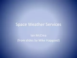 Space Weather Services
