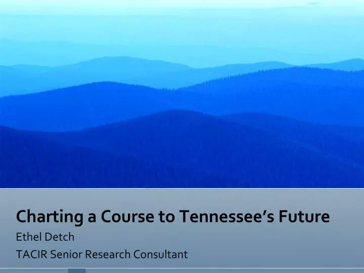 charting a course to tennessee s future
