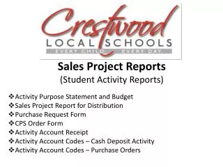 Sales Project Reports (Student Activity Reports) Activity Purpose Statement and Budget Sales Project Report for D is