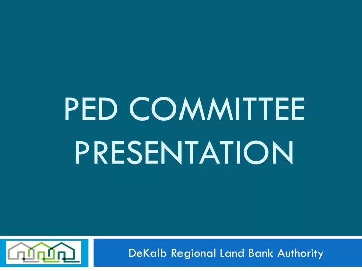 ped committee presentation
