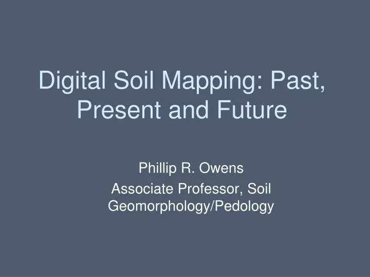 digital soil mapping past present and future