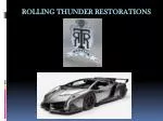 Rolling Thunder Restorations