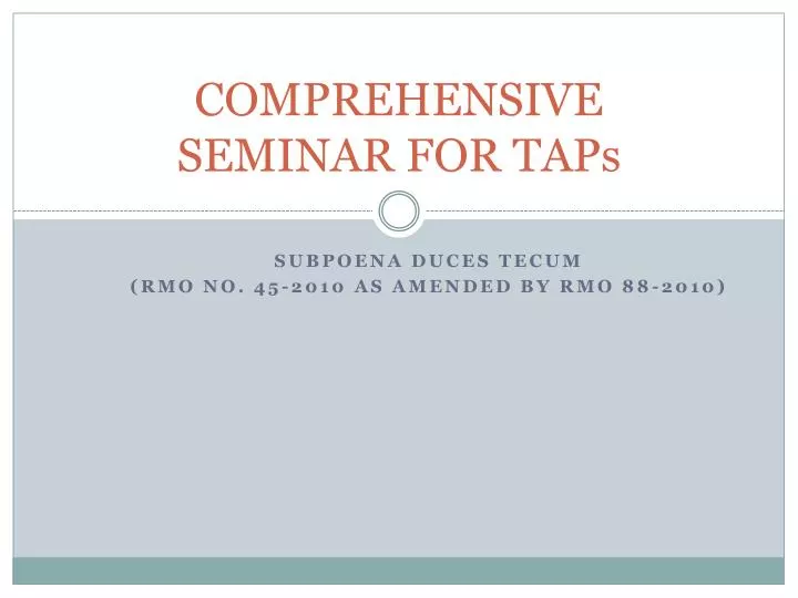 comprehensive seminar for taps
